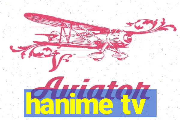 hanime tv